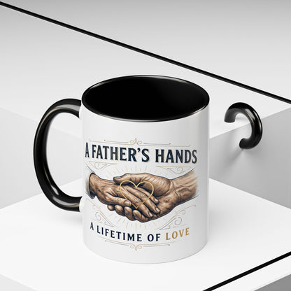 Father’s Hands, A Lifetime of Love Coffee Mug