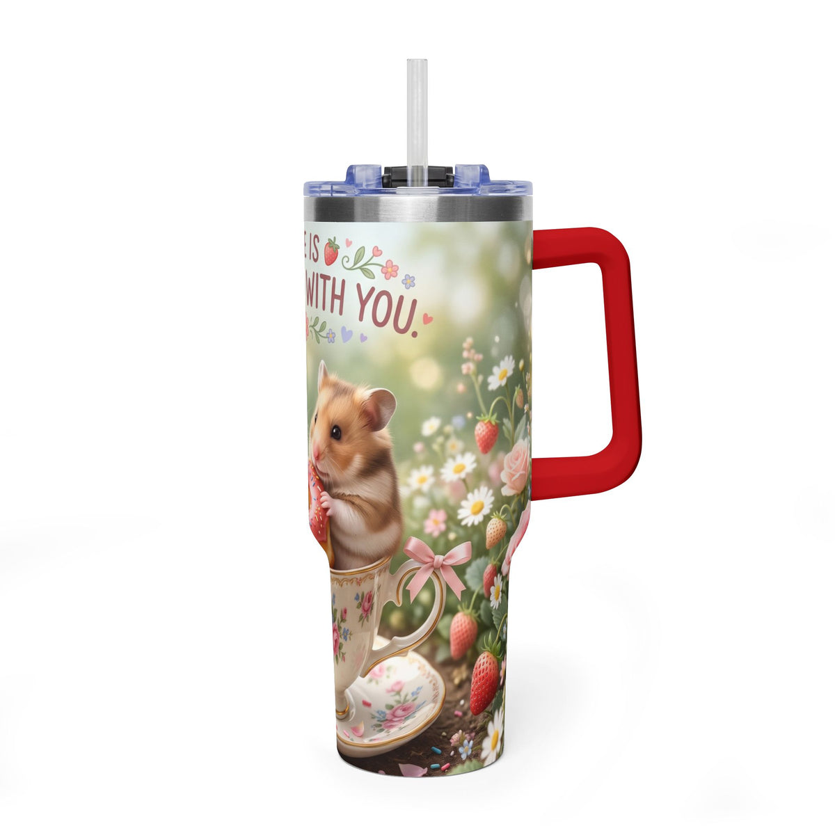 Life Is Sweeter With You Hamster Floral 40oz Thermal Tumbler