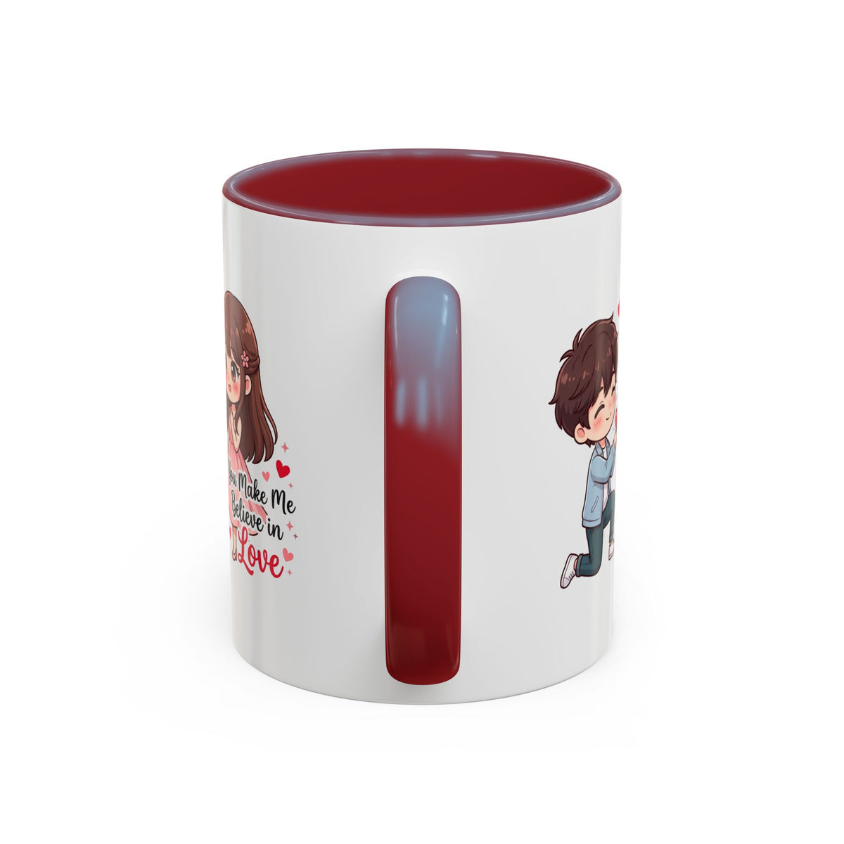 You Make Me Believe in Love Romantic Couple Coffee Mug