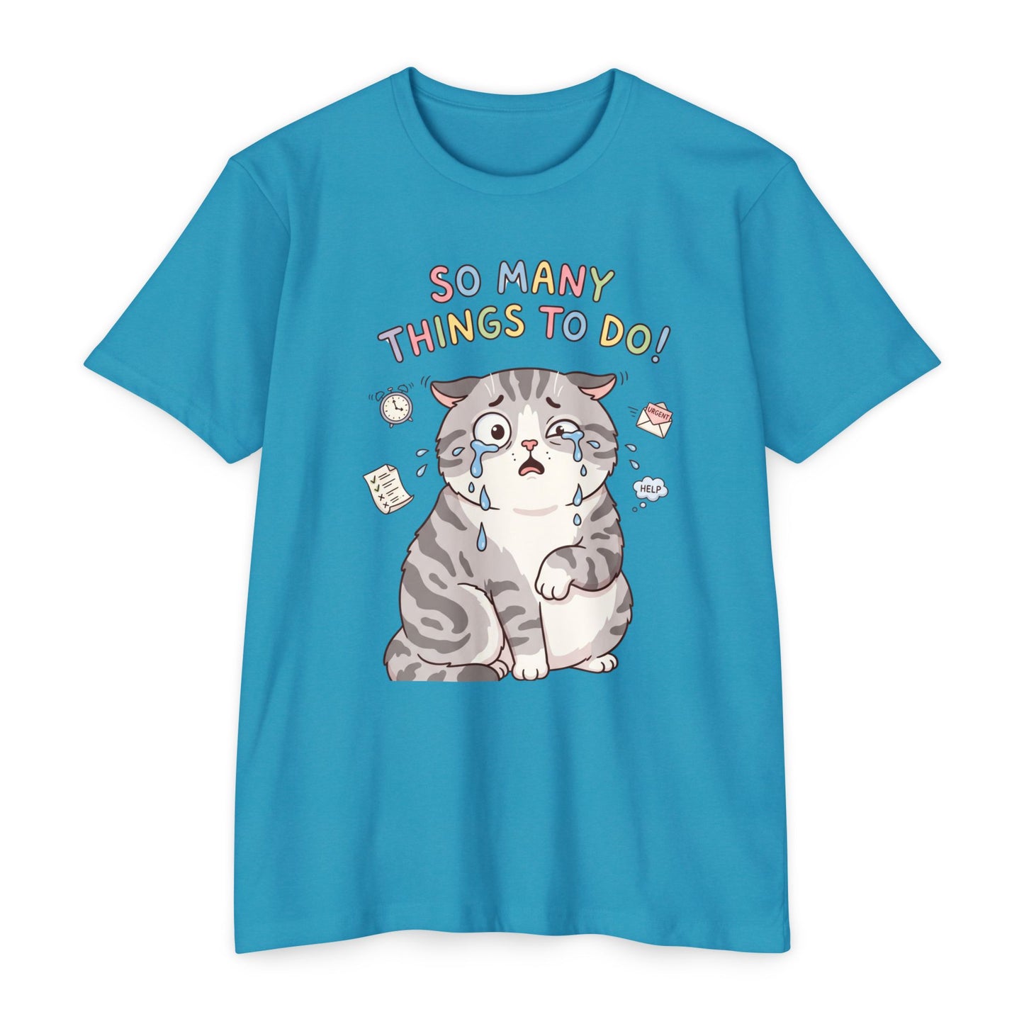 So Many Things To Do! Cat T-Shirt – Cute Overwhelmed Cat Graphic Tee