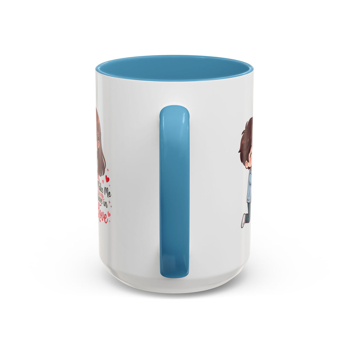 You Make Me Believe in Love Romantic Couple Coffee Mug