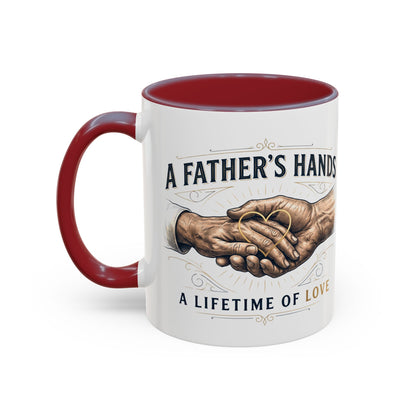 Father’s Hands, A Lifetime of Love Coffee Mug