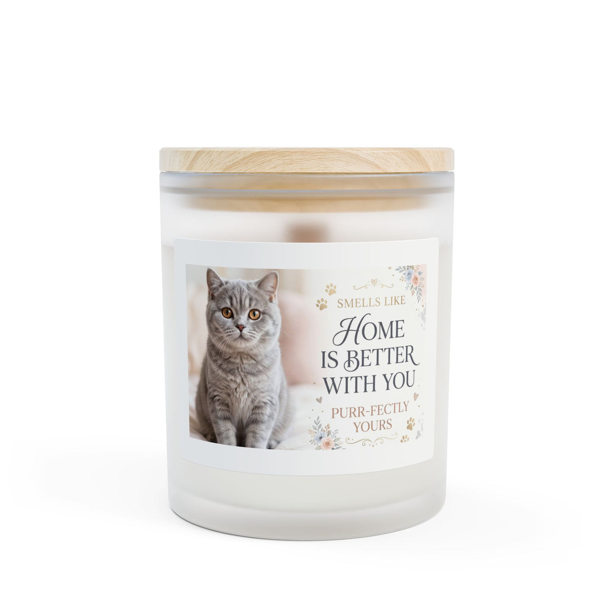 Cat Photo Frosted Glass Candle — “Home Is Better With You” Scented 11oz