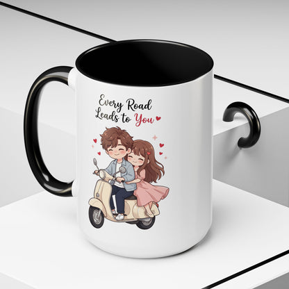 Every Road Leads to You Romantic Couple Coffee Mug