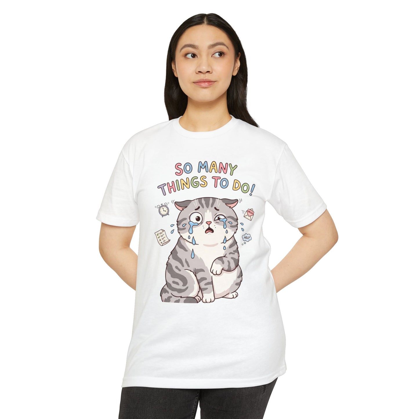 So Many Things To Do! Cat T-Shirt – Cute Overwhelmed Cat Graphic Tee