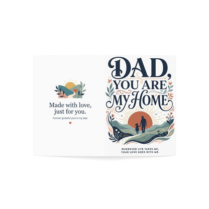 Greeting Card – “Dad, You Are My Home” Father’s Day Appreciation Card