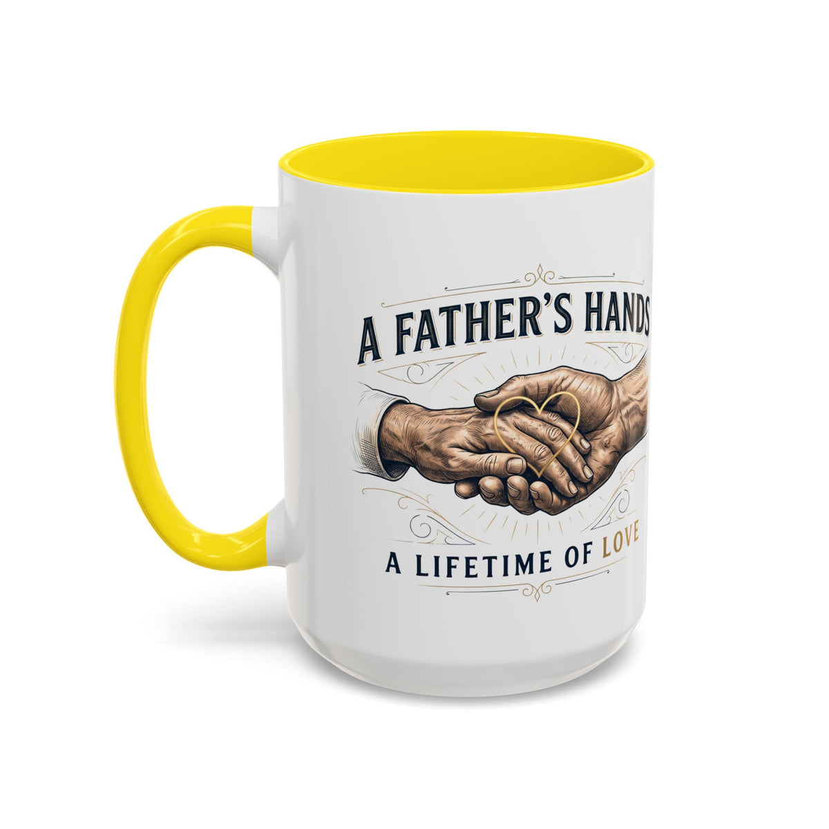 Father’s Hands, A Lifetime of Love Coffee Mug