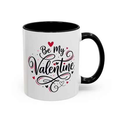 Be My Valentine Coffee Mug