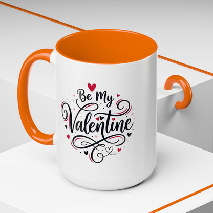 Be My Valentine Coffee Mug