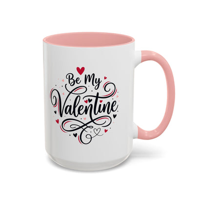 Be My Valentine Coffee Mug
