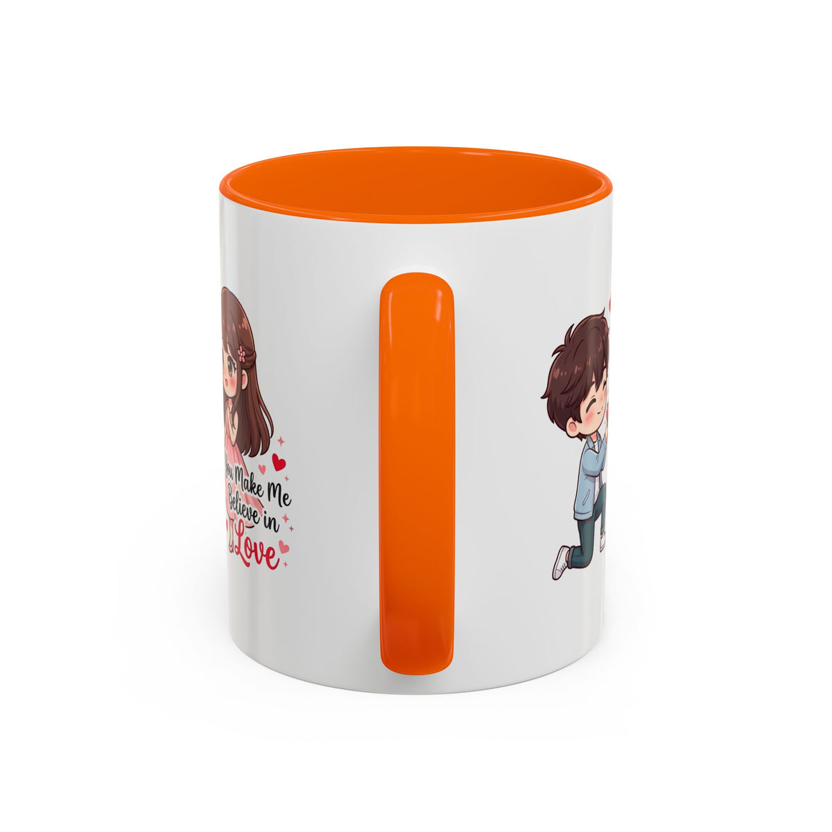 You Make Me Believe in Love Romantic Couple Coffee Mug