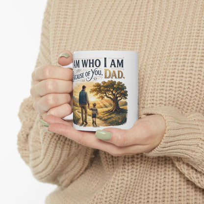 I Am Dad Because Mug – Inspirational Father’s Day Ceramic Coffee Mug