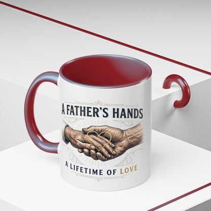 Father’s Hands, A Lifetime of Love Coffee Mug