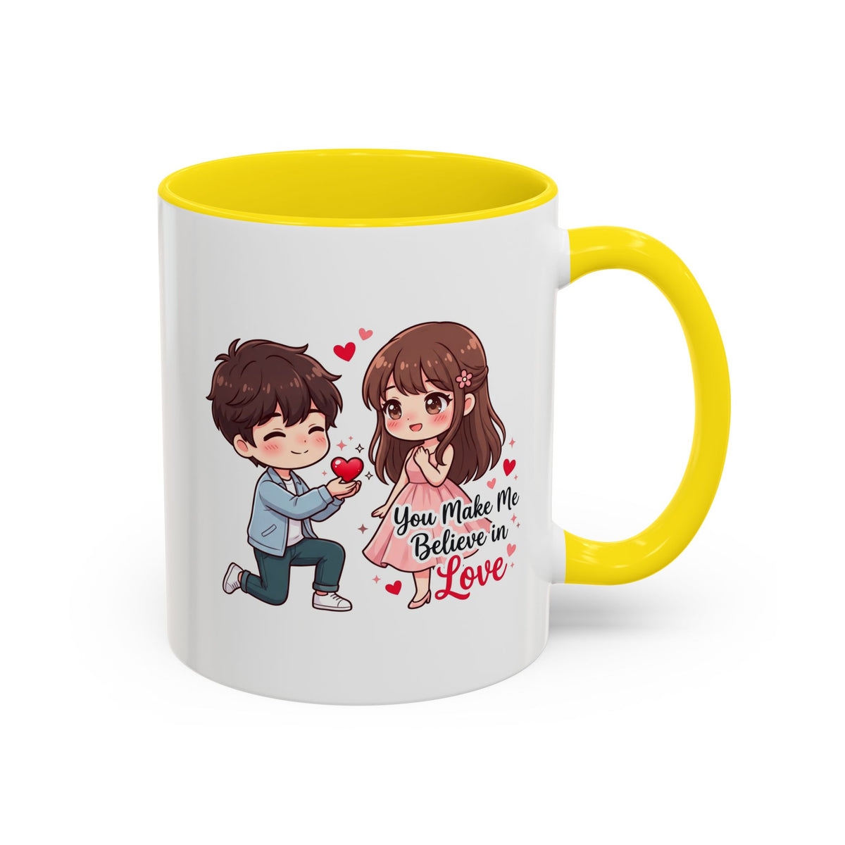 You Make Me Believe in Love Romantic Couple Coffee Mug