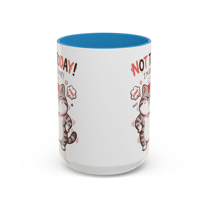 Funny Cat Mug - "Not Today! I'm Done" Accent Coffee Mug (11/15oz)