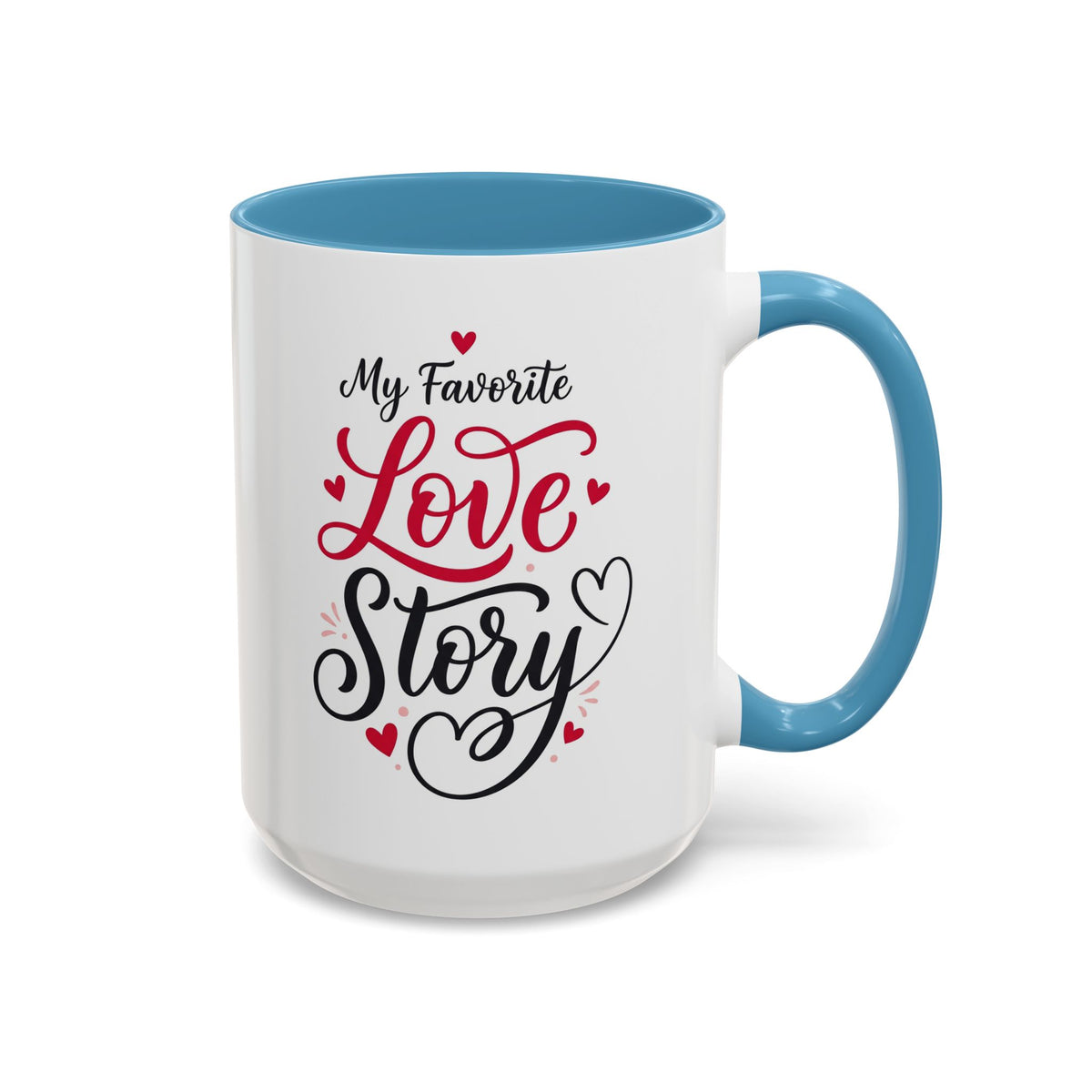 My Favorite Love Story Romantic Coffee Mug