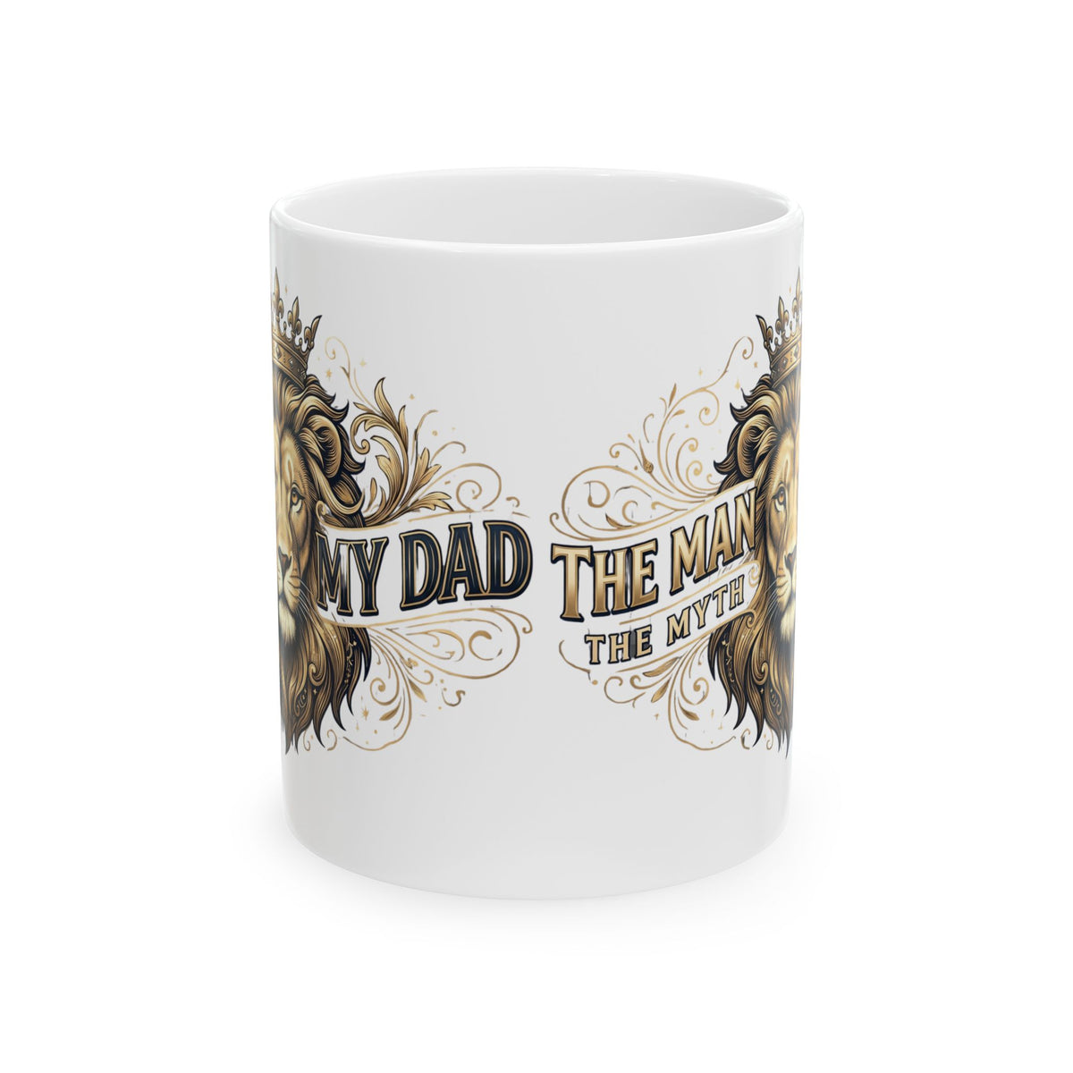 My Dad, The Man, The Myth Coffee Mug