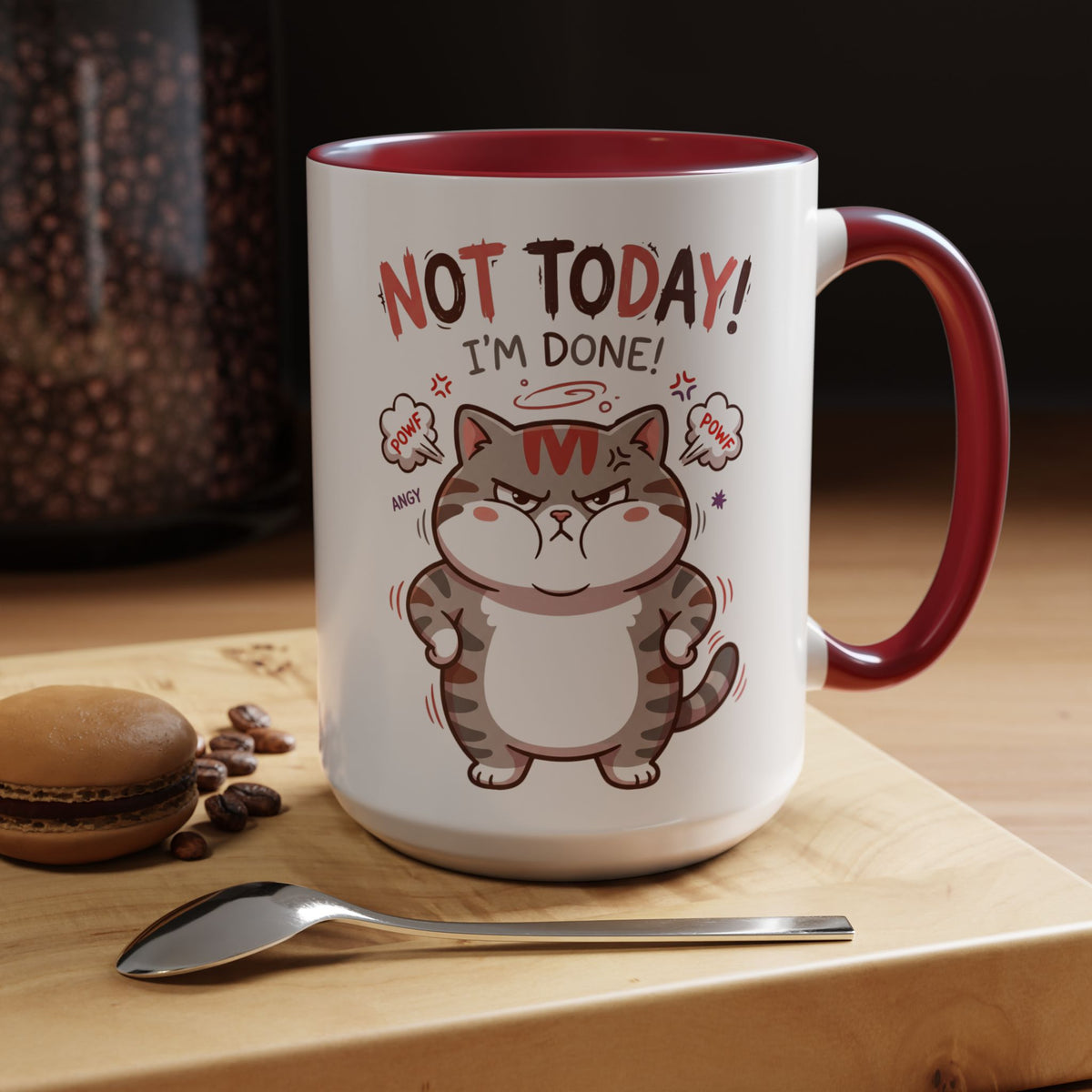 Funny Cat Mug - "Not Today! I'm Done" Accent Coffee Mug (11/15oz)