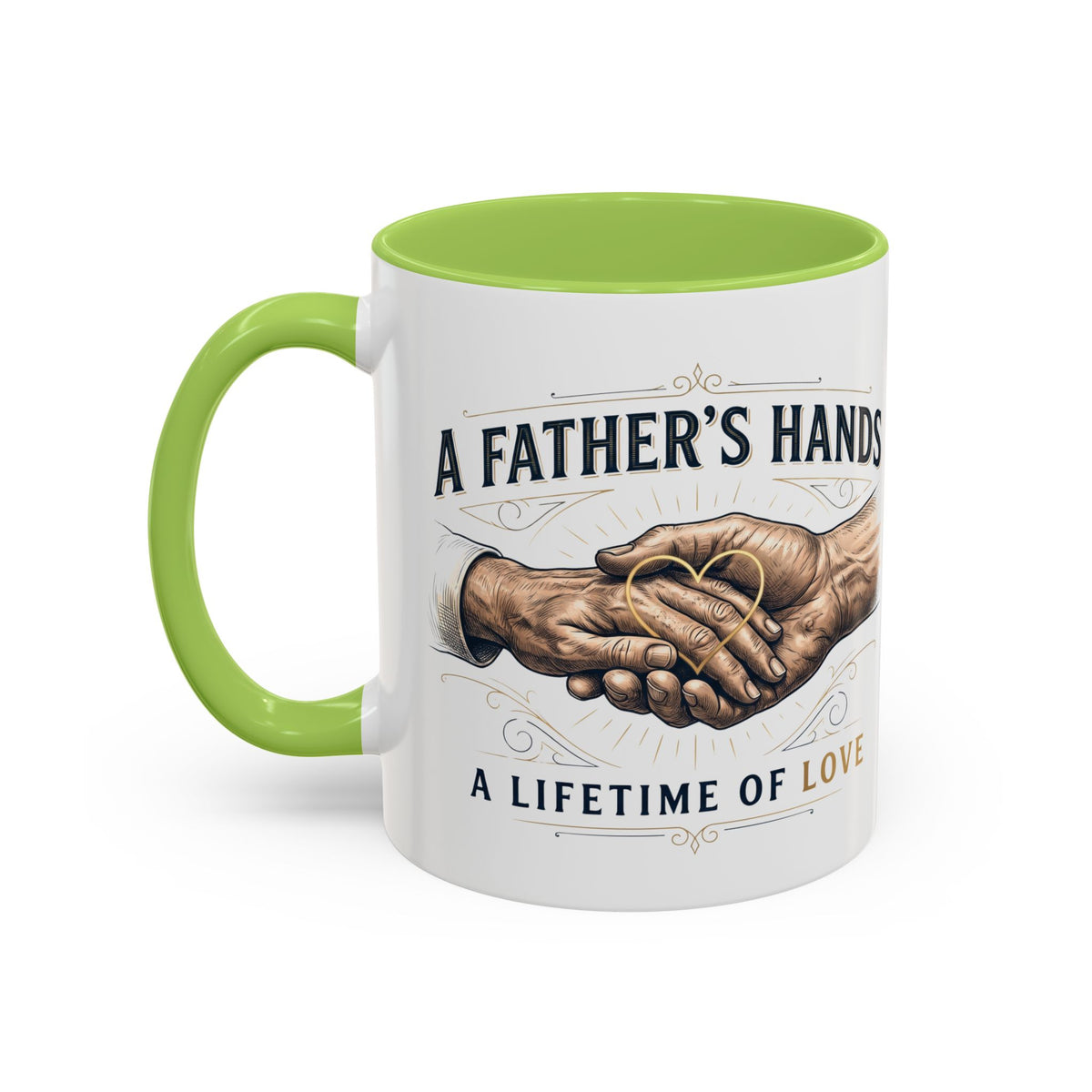 Father’s Hands, A Lifetime of Love Coffee Mug
