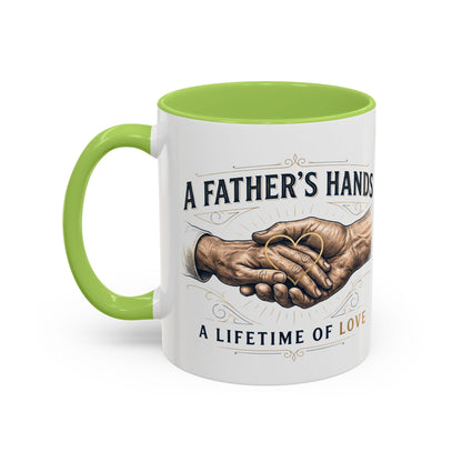 Father’s Hands, A Lifetime of Love Coffee Mug