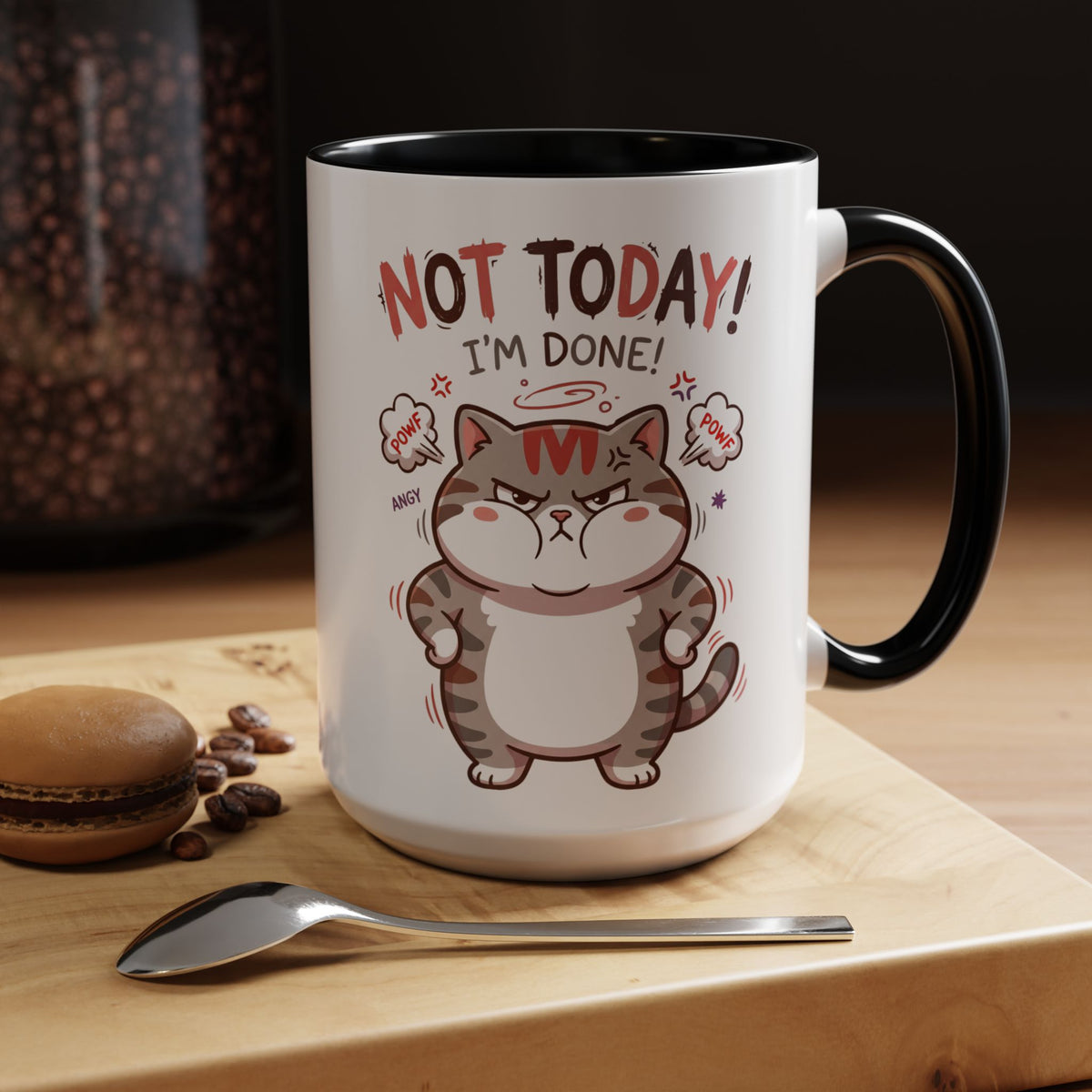 Funny Cat Mug - "Not Today! I'm Done" Accent Coffee Mug (11/15oz)