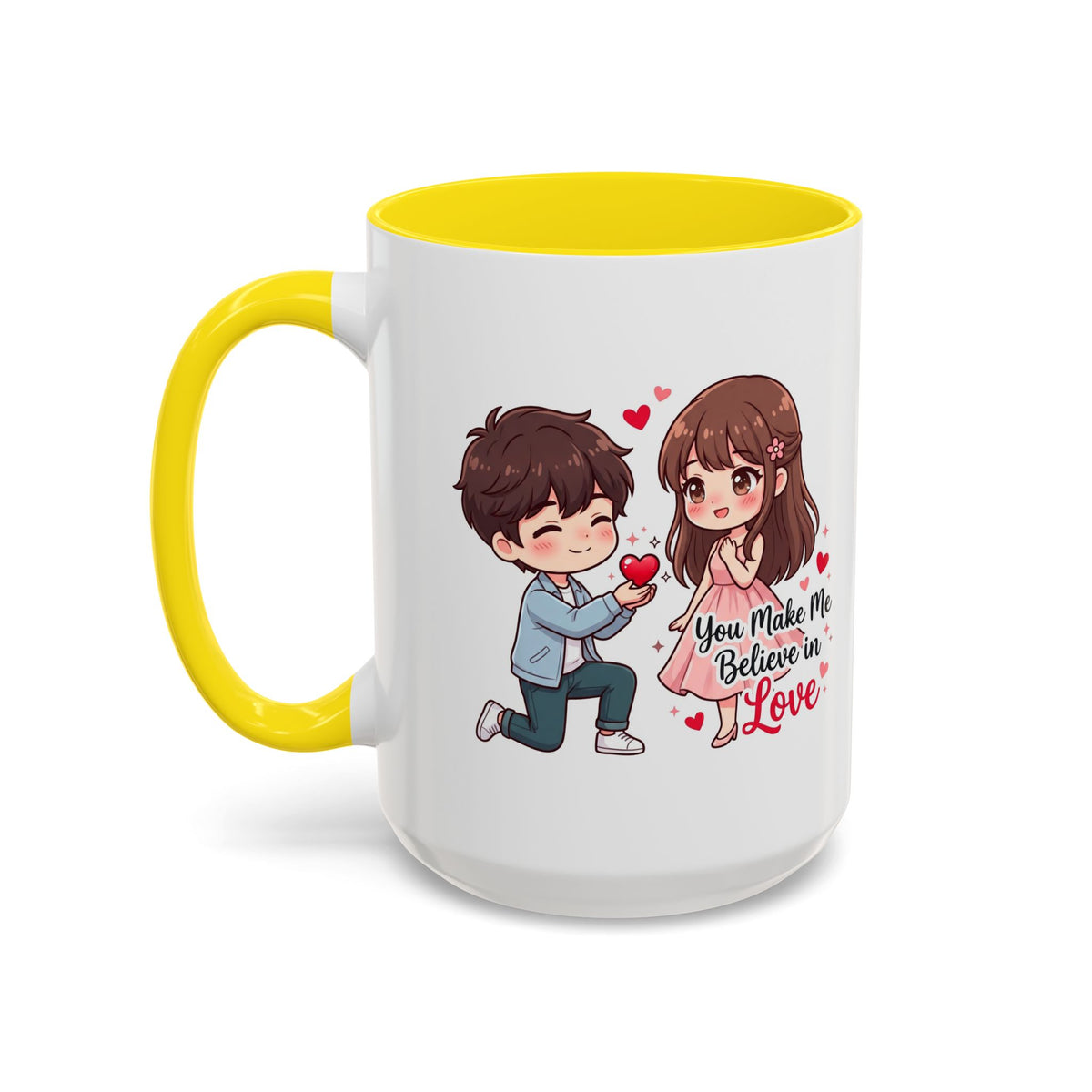 You Make Me Believe in Love Romantic Couple Coffee Mug