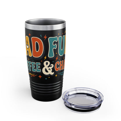 20oz Tumbler – Dad Fuel Coffee & Chill Travel Cup