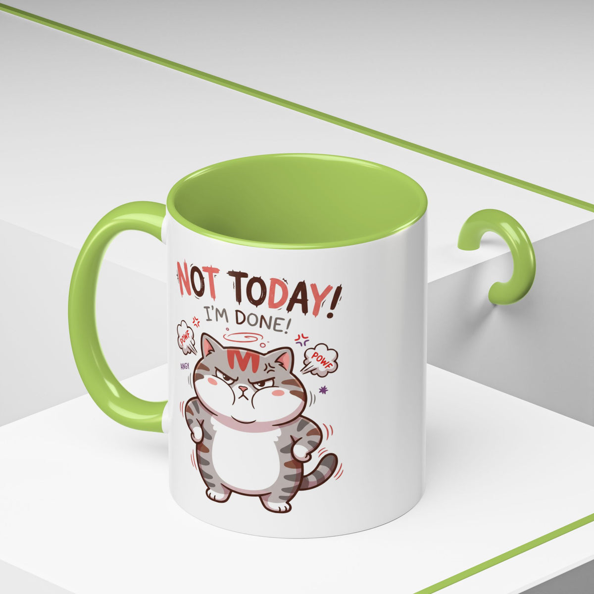 Funny Cat Mug - "Not Today! I'm Done" Accent Coffee Mug (11/15oz)