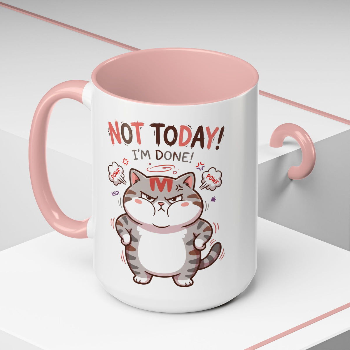 Funny Cat Mug - "Not Today! I'm Done" Accent Coffee Mug (11/15oz)