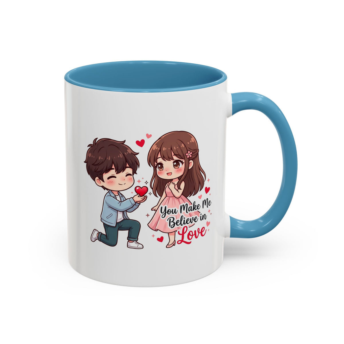 You Make Me Believe in Love Romantic Couple Coffee Mug