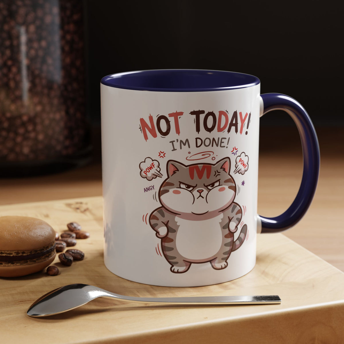 Funny Cat Mug - "Not Today! I'm Done" Accent Coffee Mug (11/15oz)