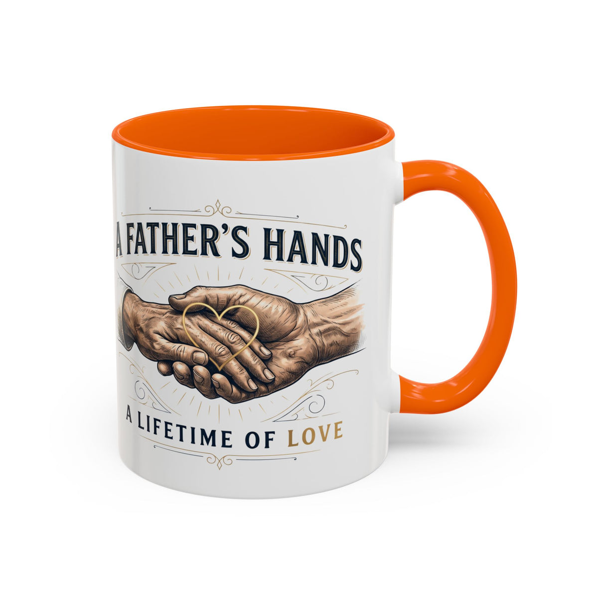 Father’s Hands, A Lifetime of Love Coffee Mug
