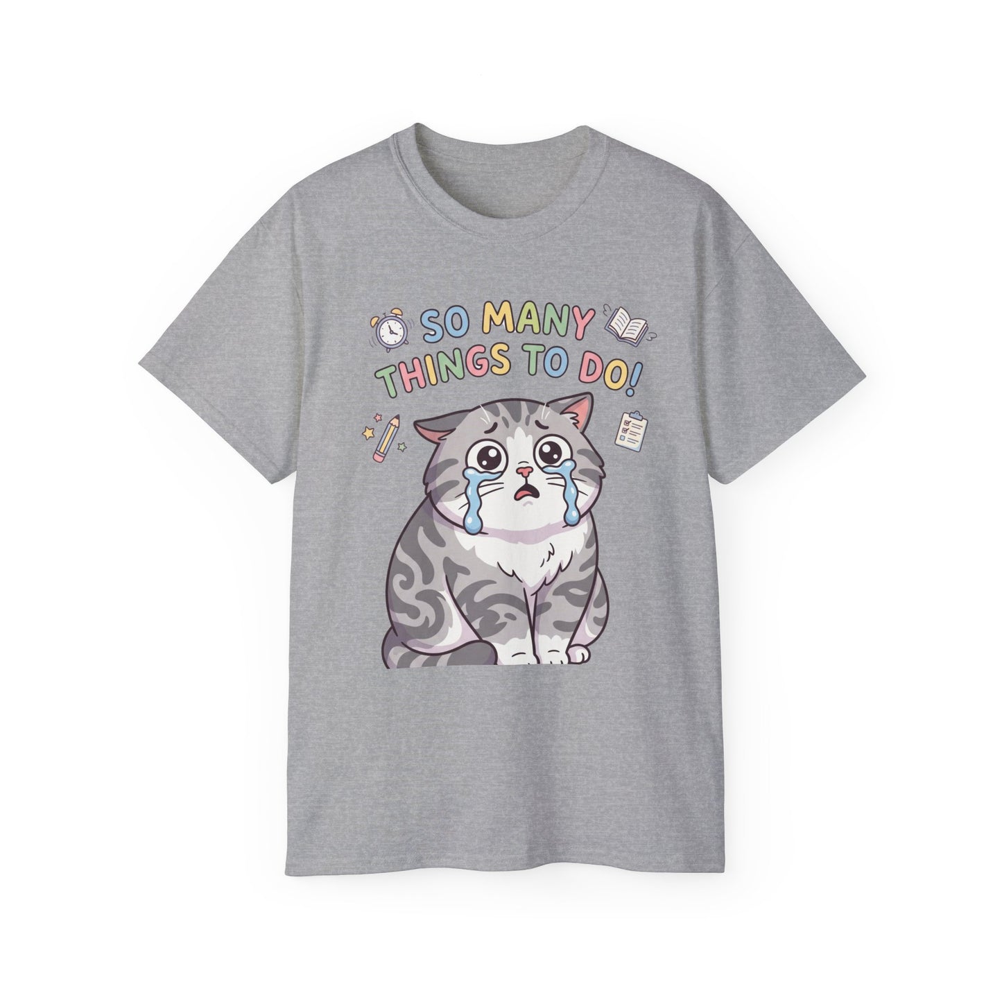 So Many Things To Do! Cat T-Shirt — Cute Stressed Kitty Graphic Tee