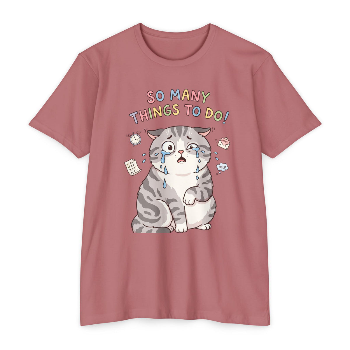 So Many Things To Do! Cat T-Shirt – Cute Overwhelmed Cat Graphic Tee