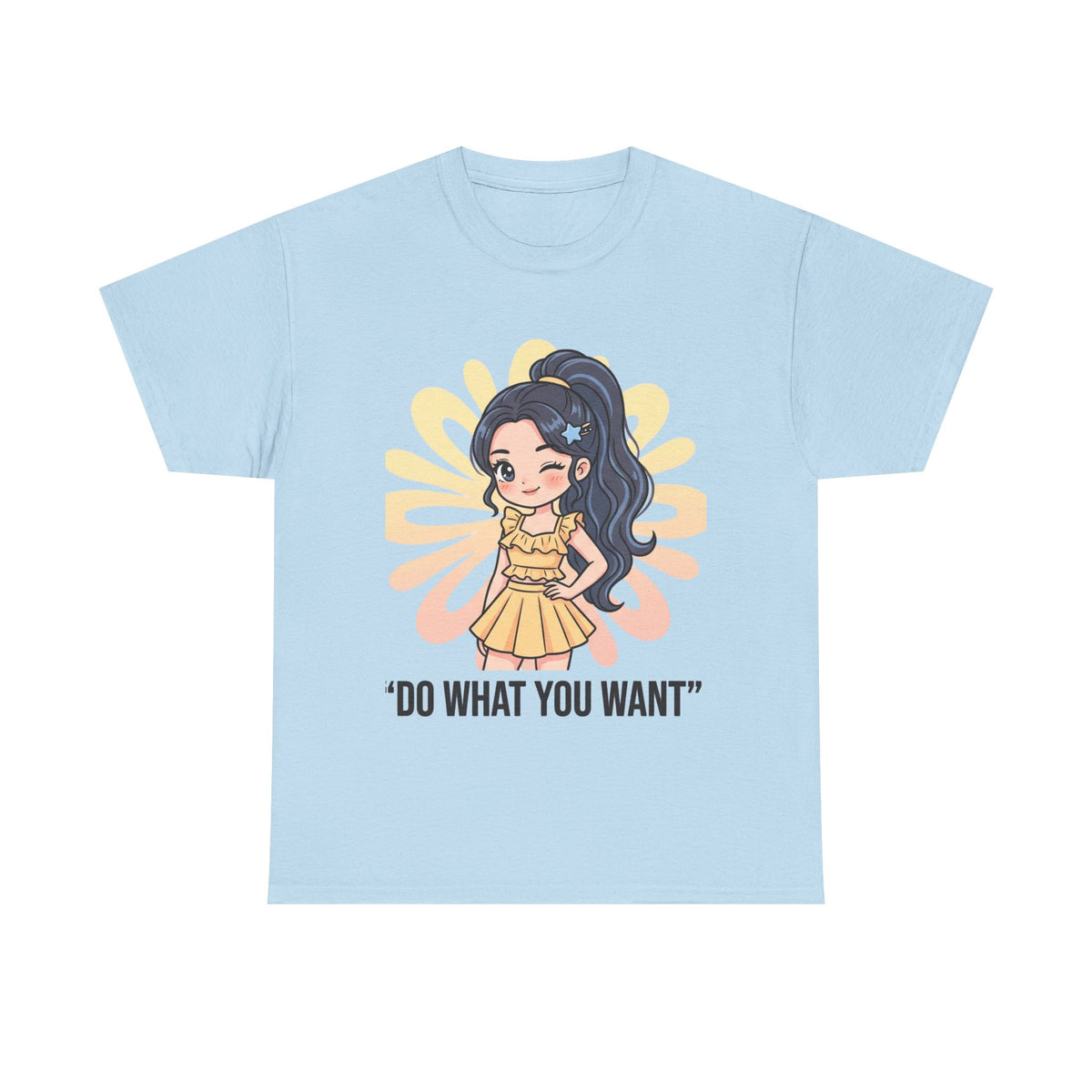 Do What You Want Tee — Cute Empowerment Graphic Shirt