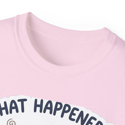 What Happened? Cute Kitten Graphic Tee