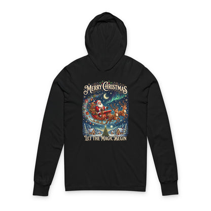 Christmas Hoodie Tee — “Merry Christmas: Let the Magic Begin” Holiday Hooded Long Sleeve