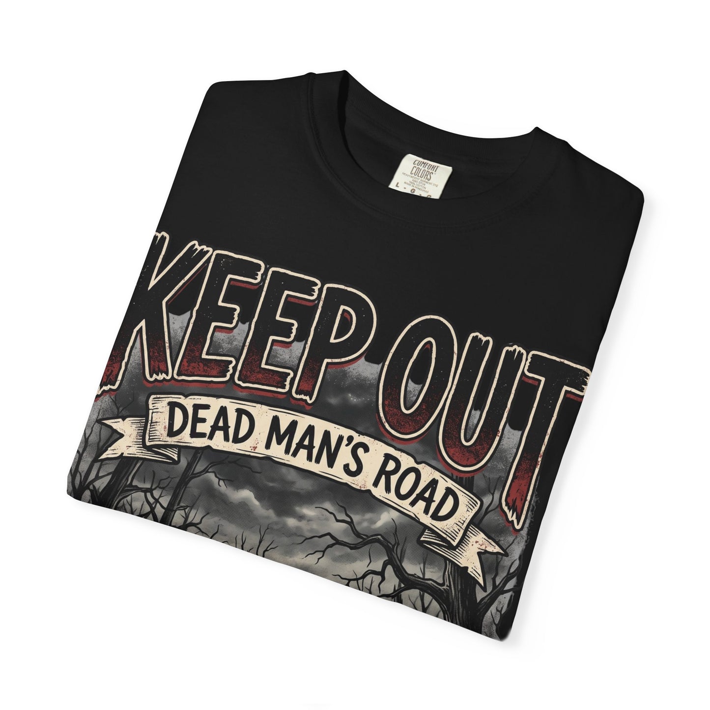 Keep Out "Dead Man's Road" T-Shirt — Spooky Haunted Road Graphic Tee