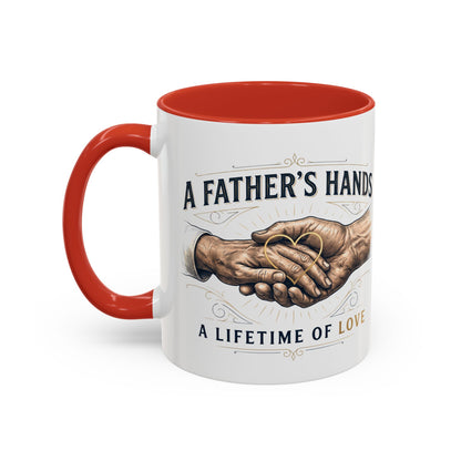 Father’s Hands, A Lifetime of Love Coffee Mug