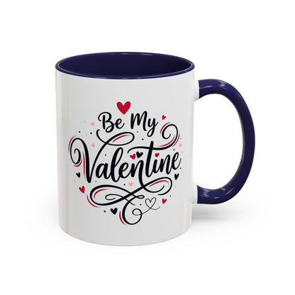 Be My Valentine Coffee Mug