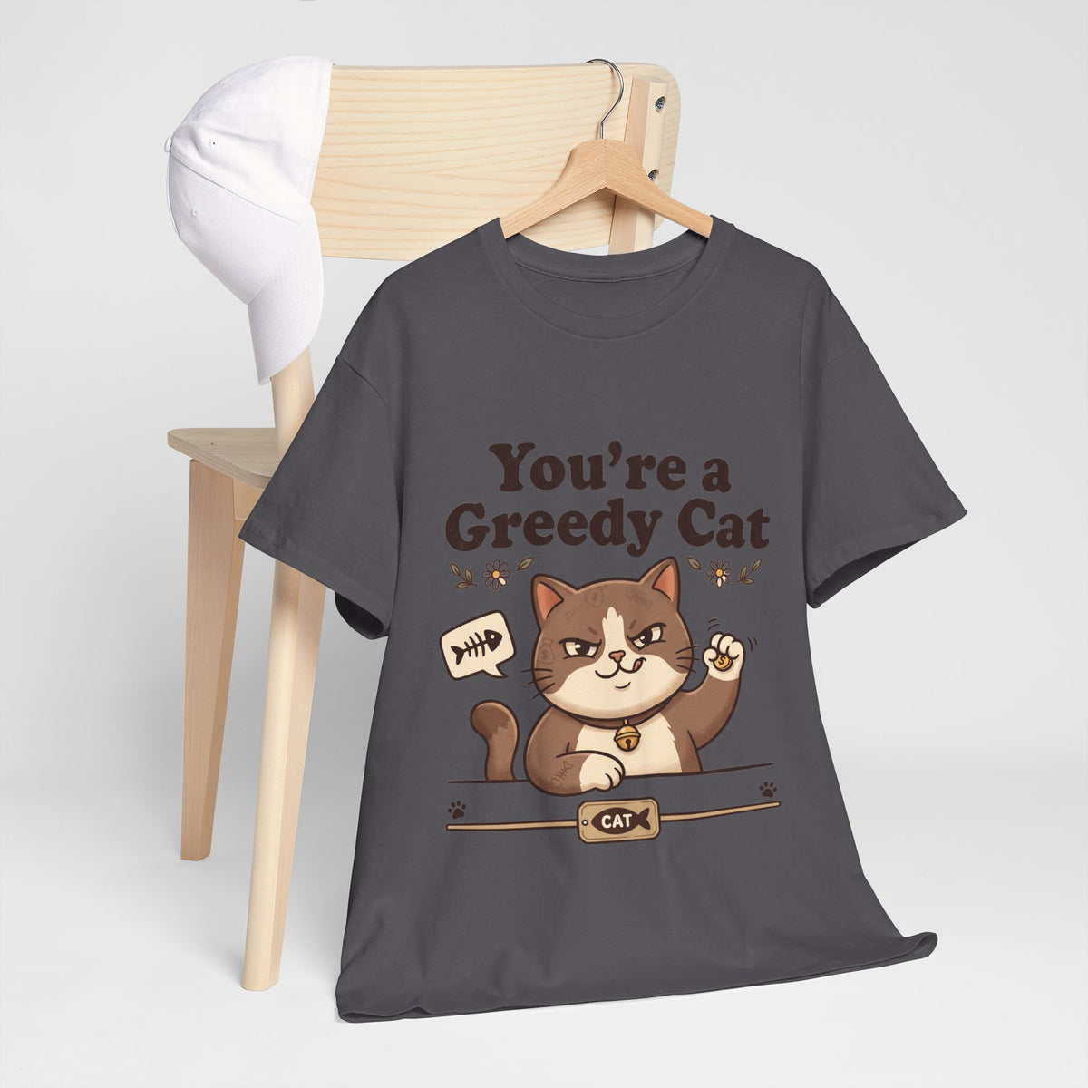 You’re a Greedy Cat T-Shirt – Cute Cartoon Cat Graphic Tee for Cat Lovers