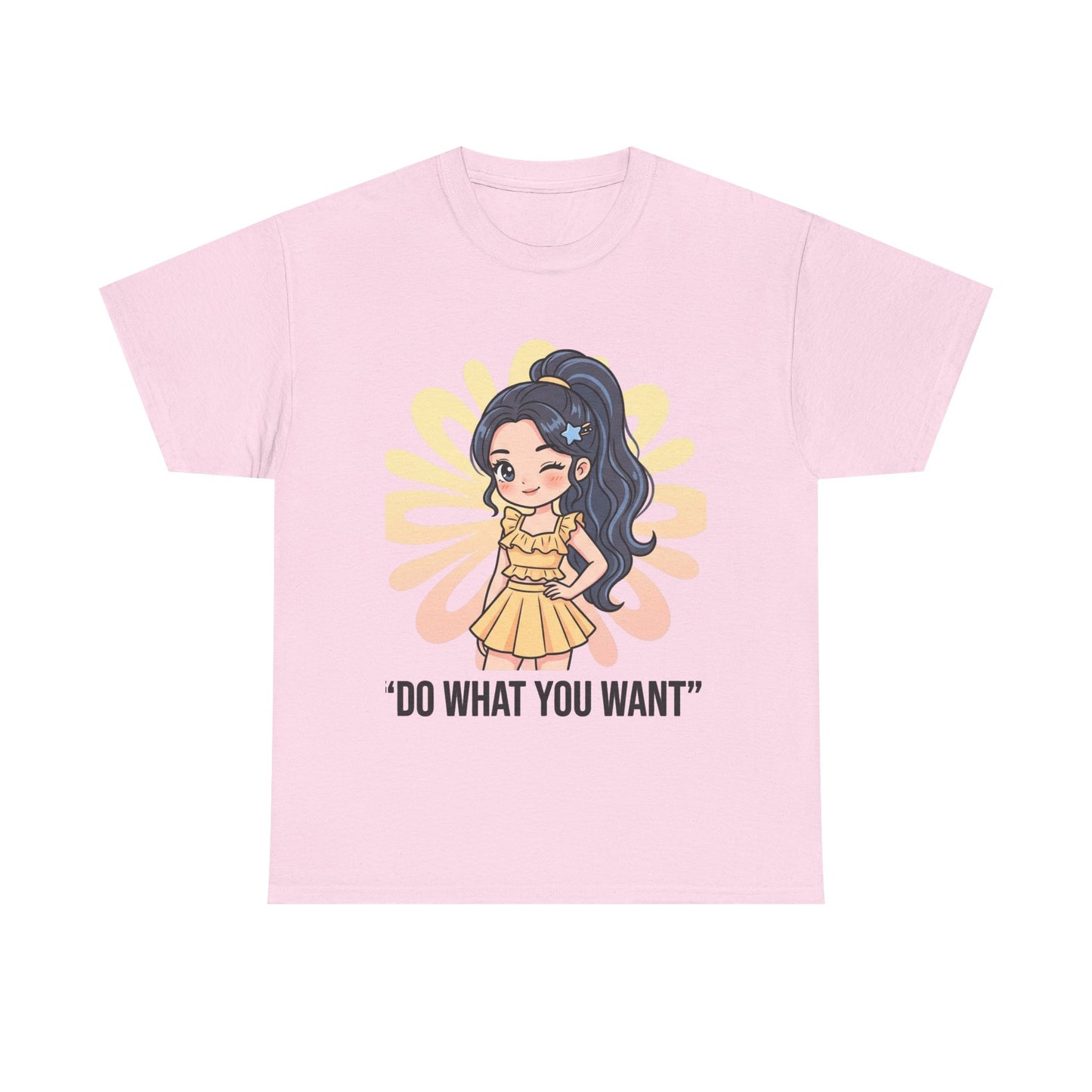 Do What You Want Tee — Cute Empowerment Graphic Shirt