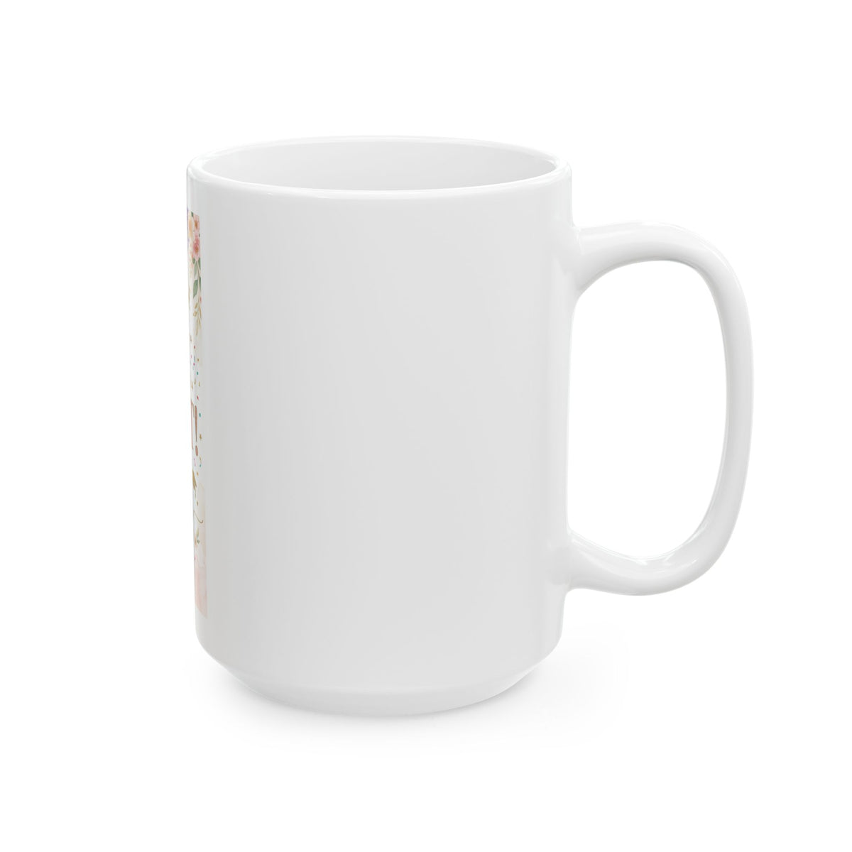Graduation Mug - "She Did It!" Floral Celebration Ceramic Coffee Cup (11oz & 15oz)