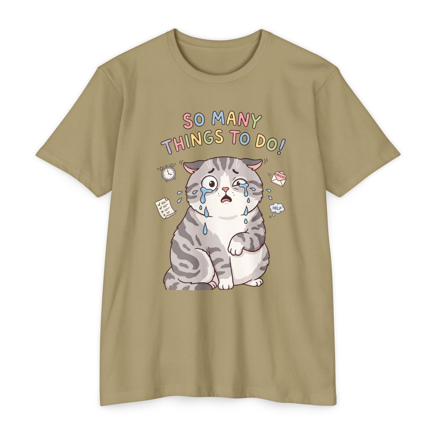 So Many Things To Do! Cat T-Shirt – Cute Overwhelmed Cat Graphic Tee