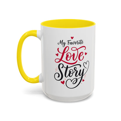 My Favorite Love Story Romantic Coffee Mug